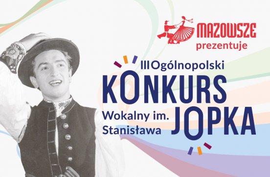 III Ogólnopolski Konkurs Wokalny im. St. Jopka
