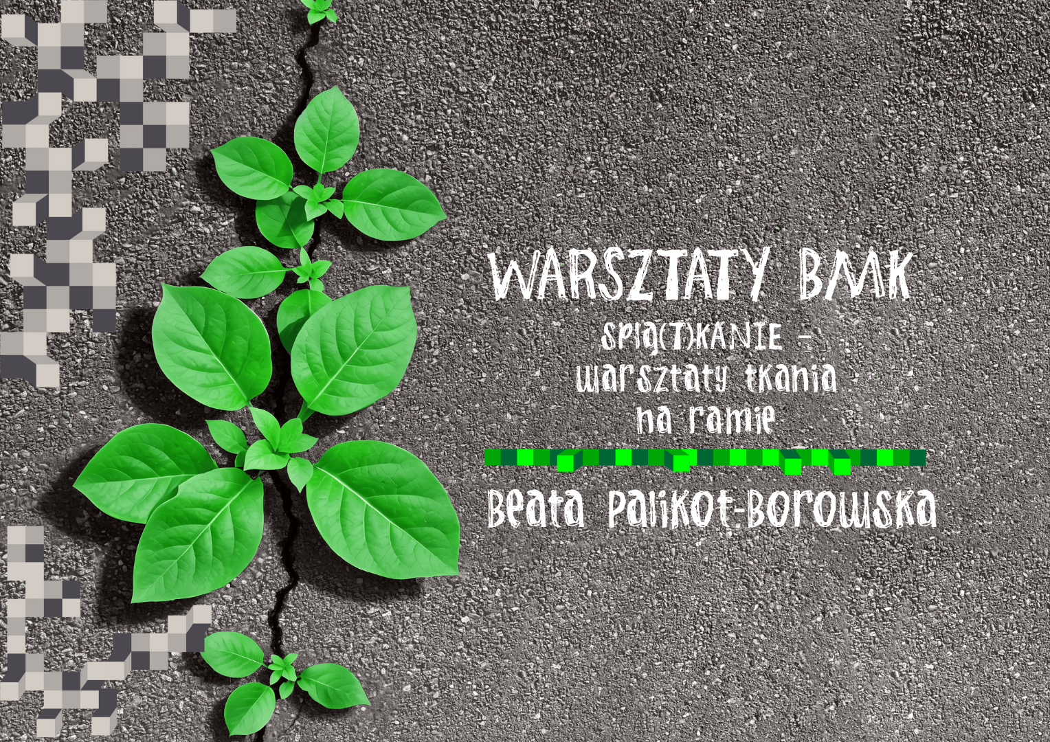 splą(T)KANIE – warsztaty tkania na ramie