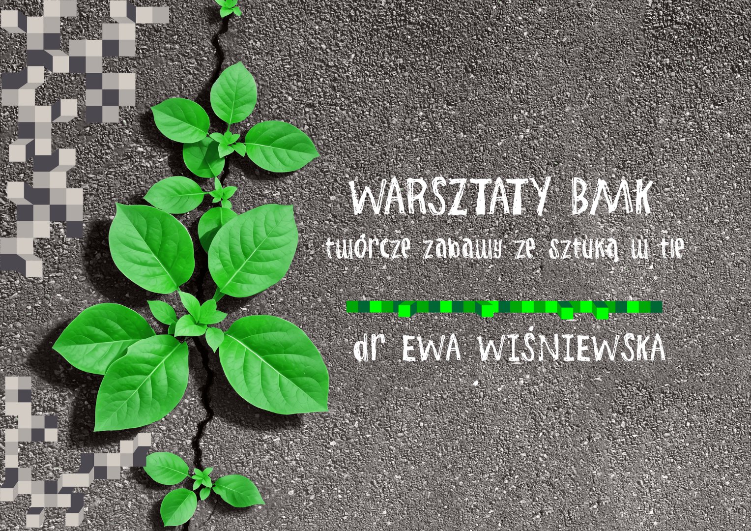 Twórcze zabawy ze Sztuką w tle