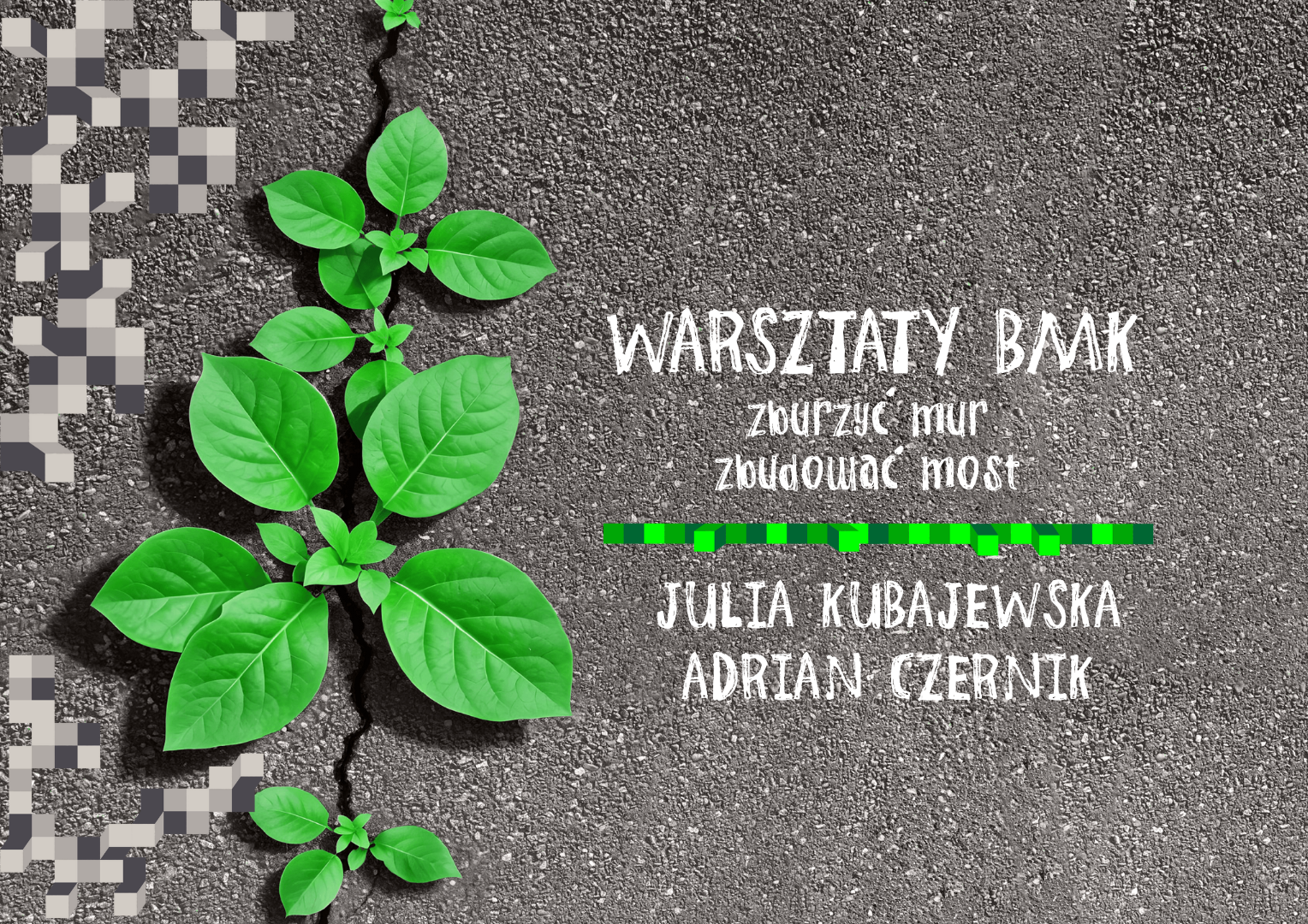 Zburzyć mur, zbudować most