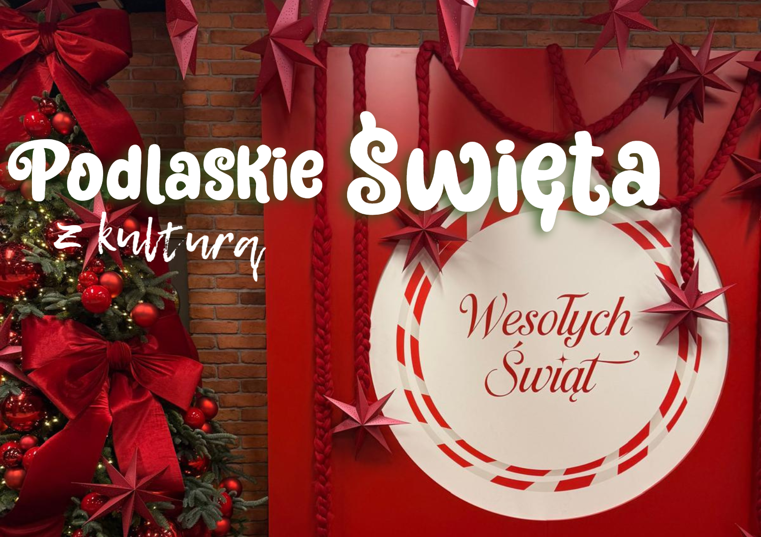 Podlaskie Święta z Kulturą 2025 - warsztaty świąteczne dla dzieci, młodzieży i dorosłych