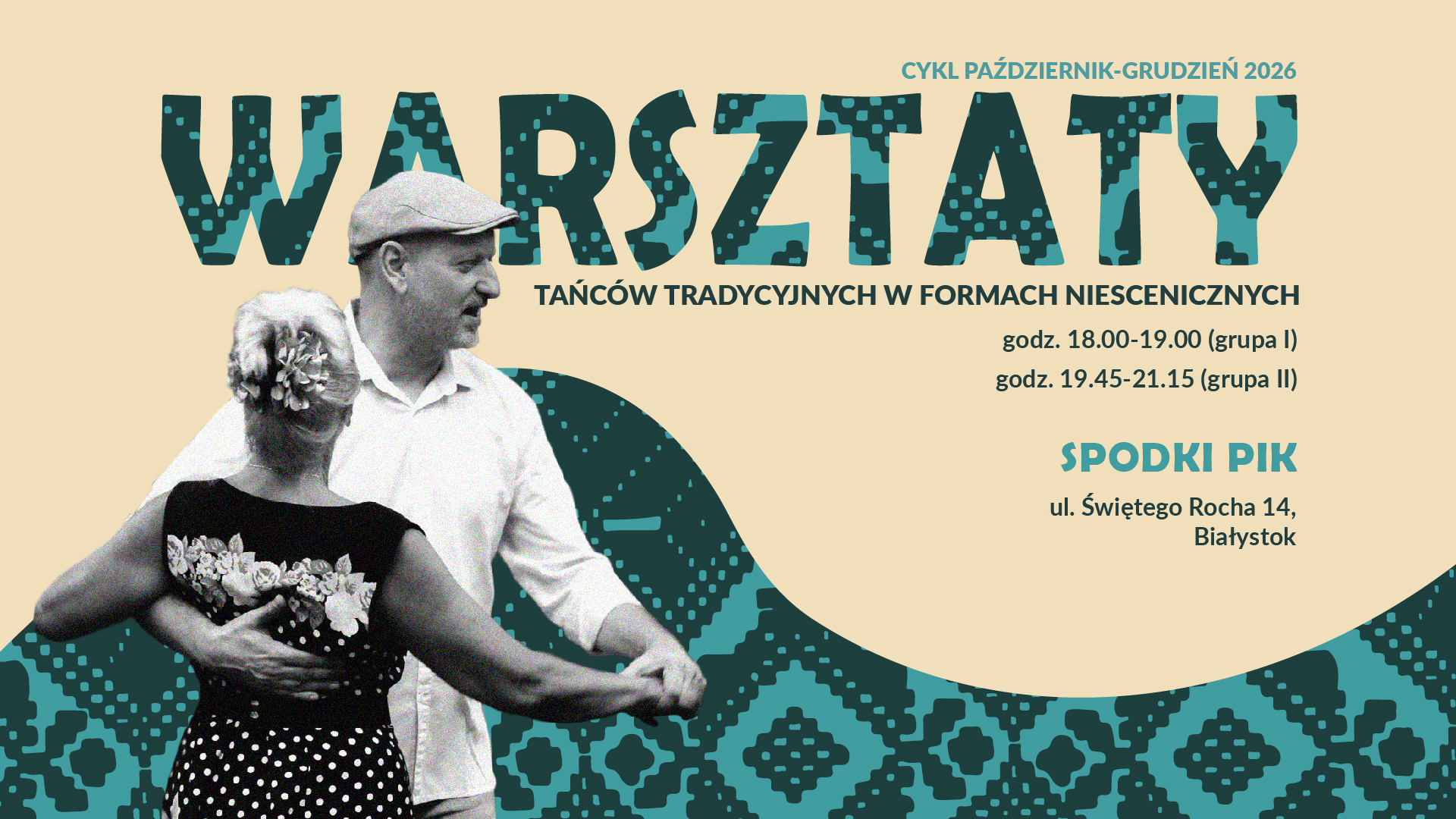 WARSZTATY TAŃCÓW TRADYCYJNYCH  W FORMACH NIESCENICZNYCH